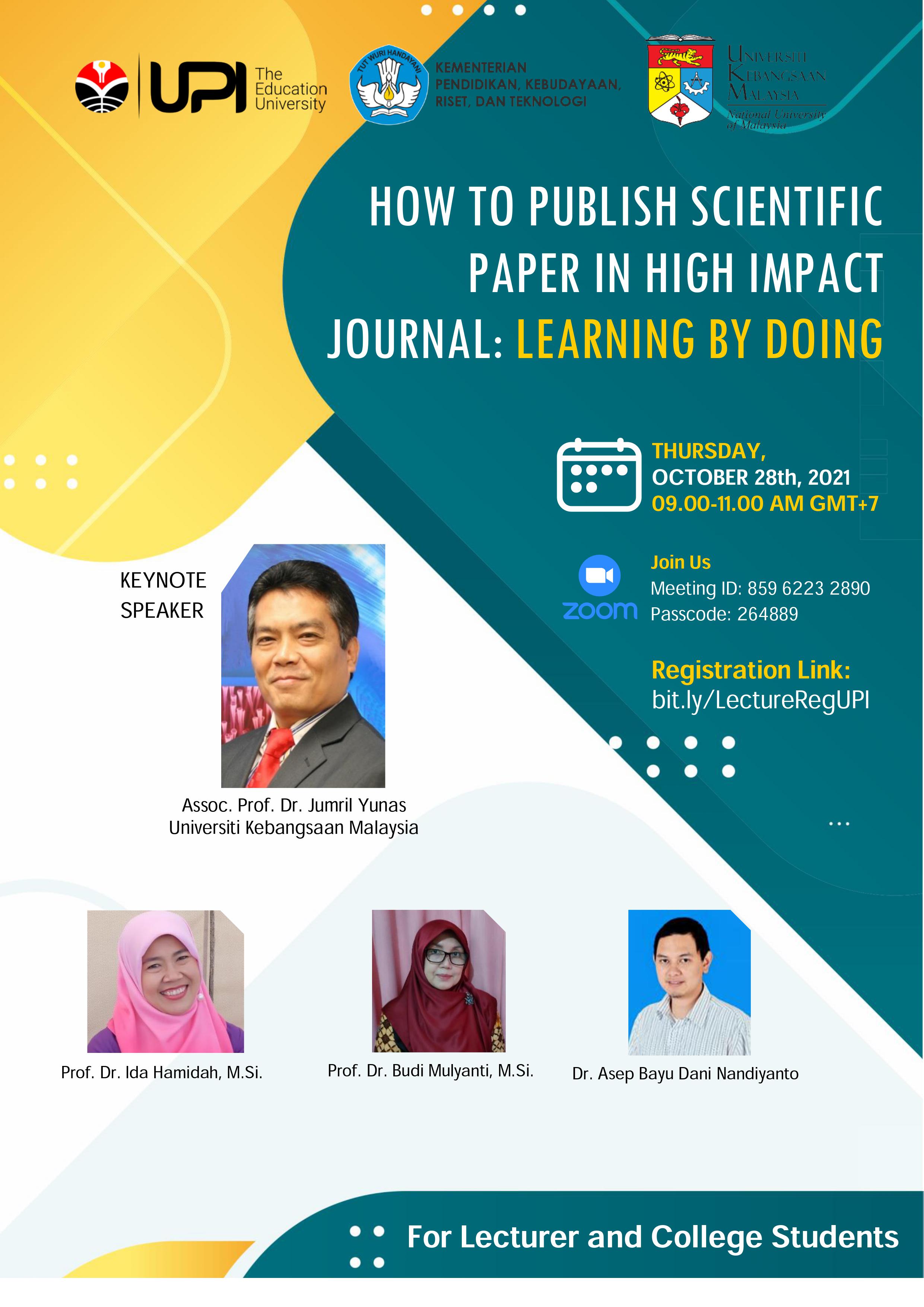HOW TO PUBLISH SCIENTIFIC PAPER IN HIGH IMPACT JOURNAL: LEARNING BY DOING