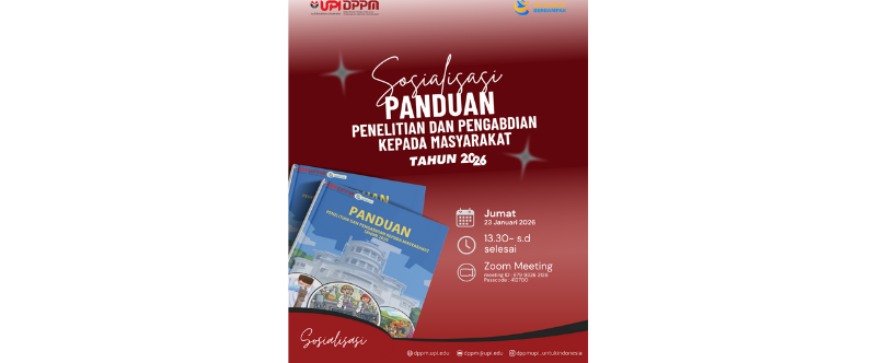 Sosialisasi Panduan Penelitian dan Pengabdian kepada Masyarakat Universitas Pendidikan Indonesia Tahun 2026
